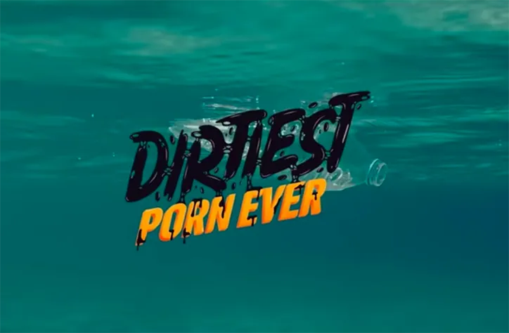 Porn dirtiest The Dirtiest